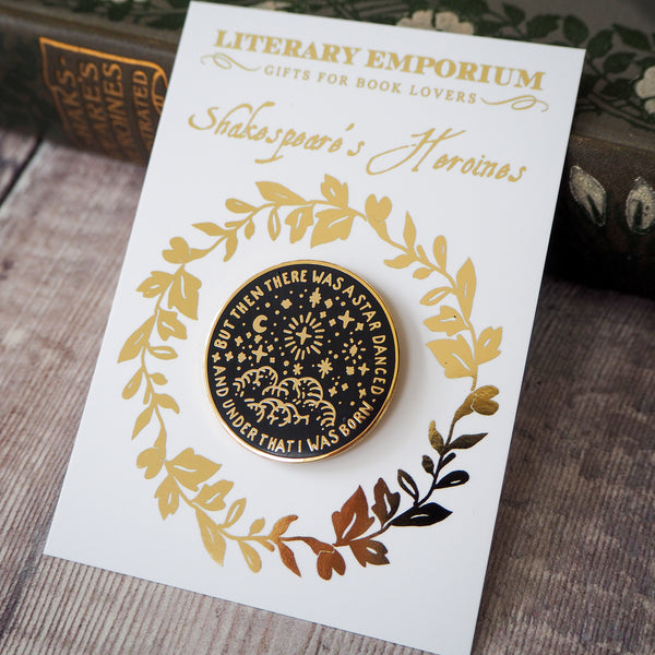 Beatrice Much Ado About Nothing Enamel Pin - Shakespeare's Heroines Collection