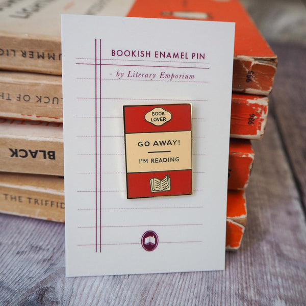 'Go Away I'm Reading' Book Lover Enamel Pin